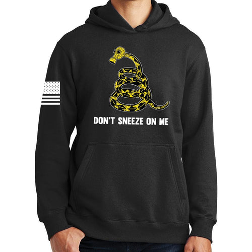 Don't Sneeze On Me Hoodie