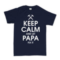 Keep Calm and Let Papa Fix it Men's T-shirt