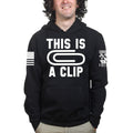 This Is A Clip Hoodie