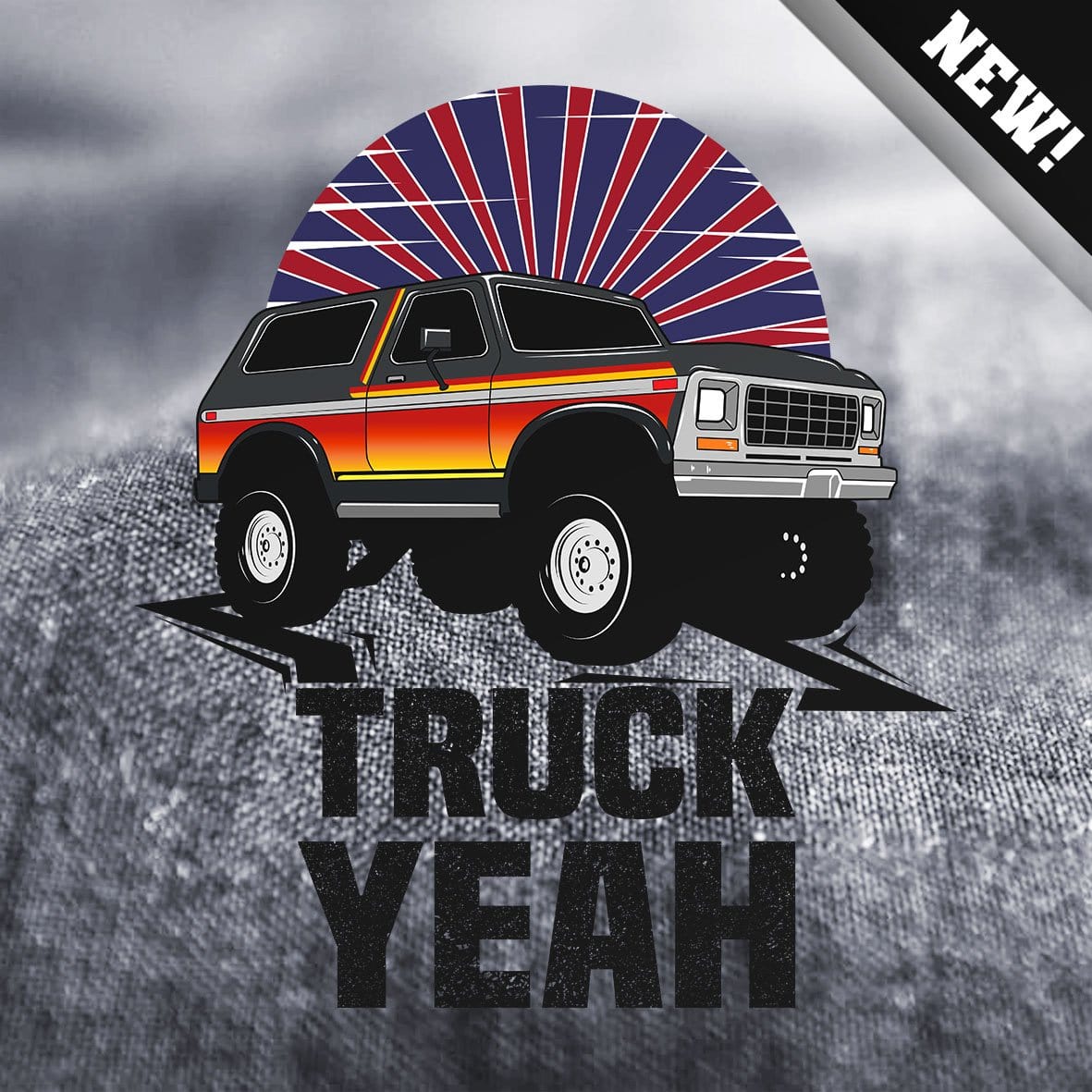 Truck Yeah - Bronco