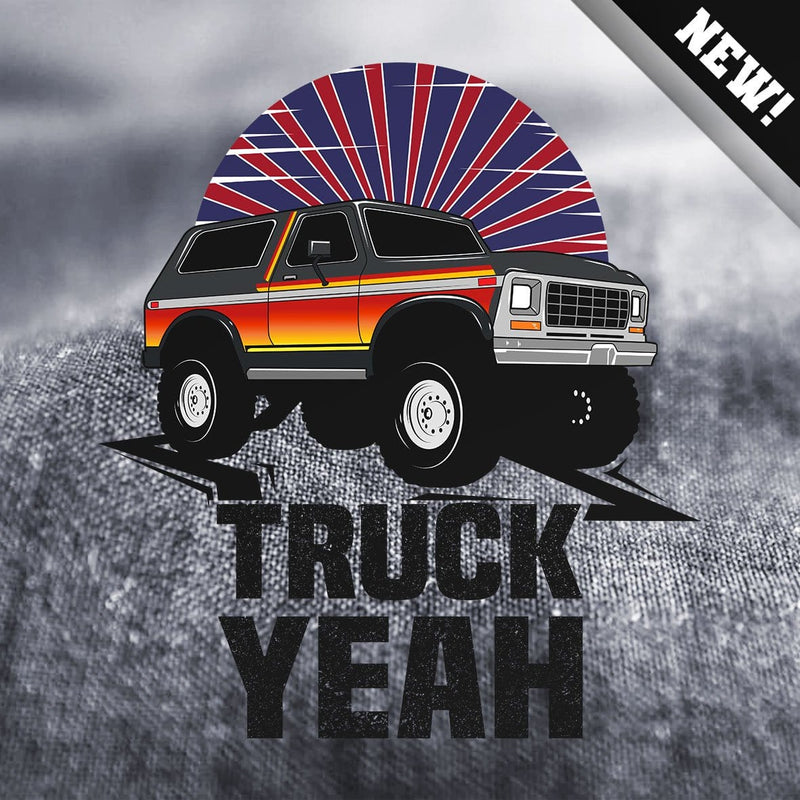 Truck Yeah - Bronco