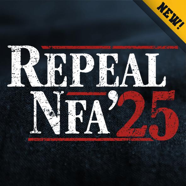 Repeal NFA 2025