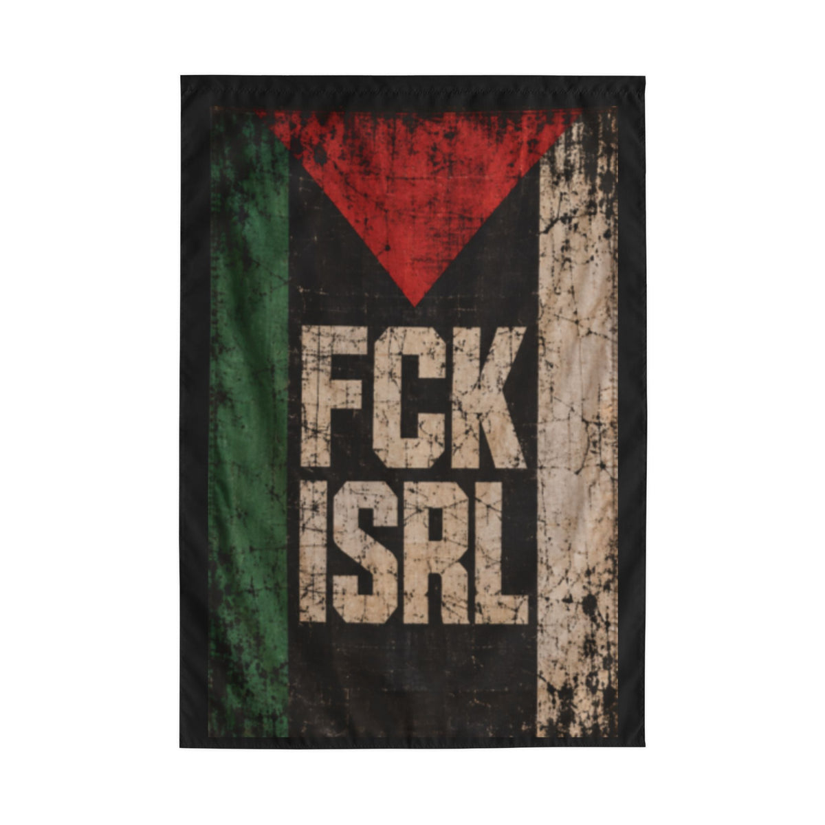 FCK ISRL PAL - Outdoor Flag with Rod Pocket