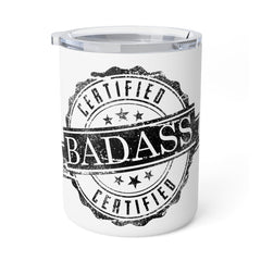 Certified Badass Insulated Mug - Coffee Tumbler (10oz)