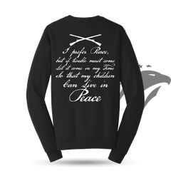 I Prefer Peace Sweatshirt