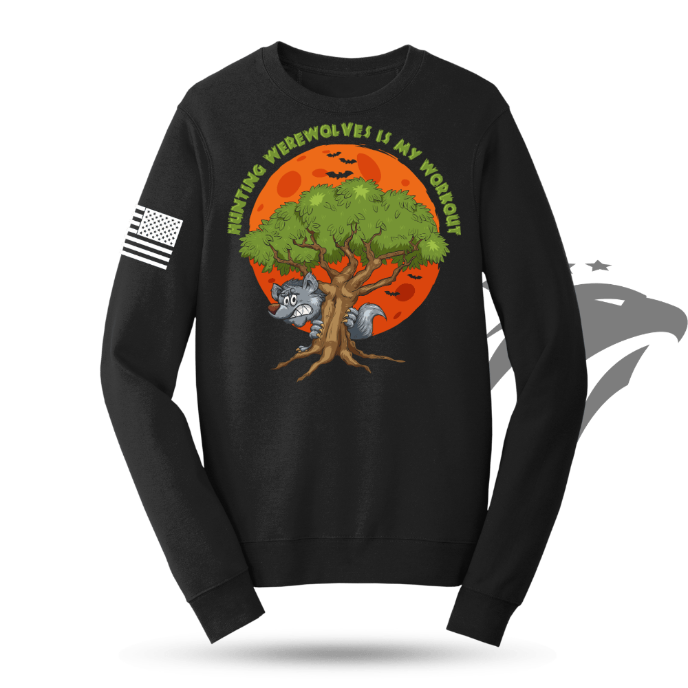 Hunting Werewolves Is My Workout Sweatshirt