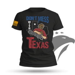 Don't Mess With Texas (Leatherface) T-shirt