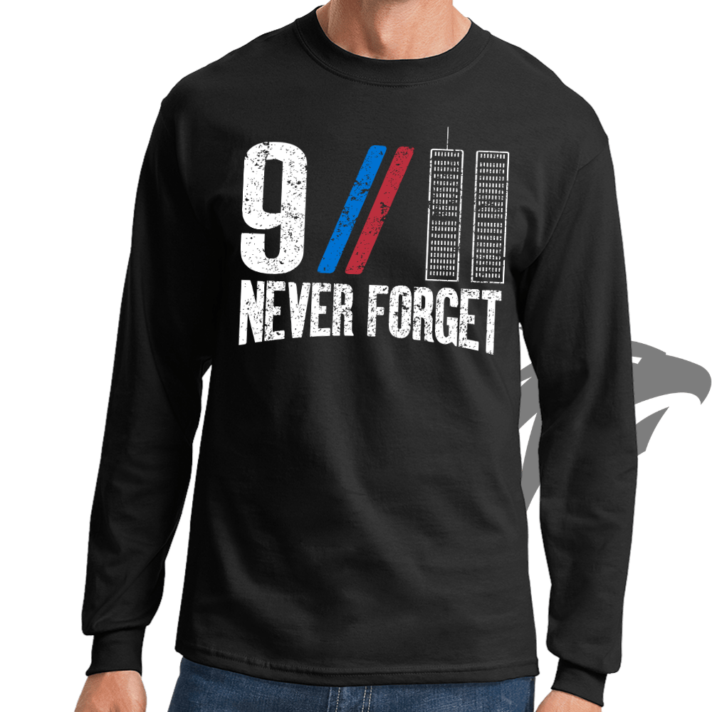 9/11 Never Forget Long Sleeve T-shirt