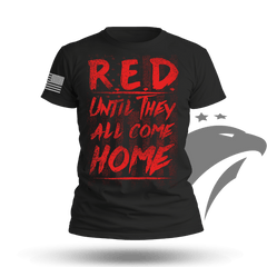 Until They Come Home T-shirt
