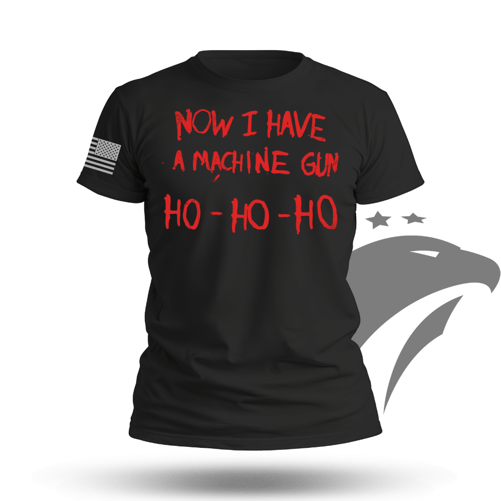 Now I Have a Machine Gun T-shirt