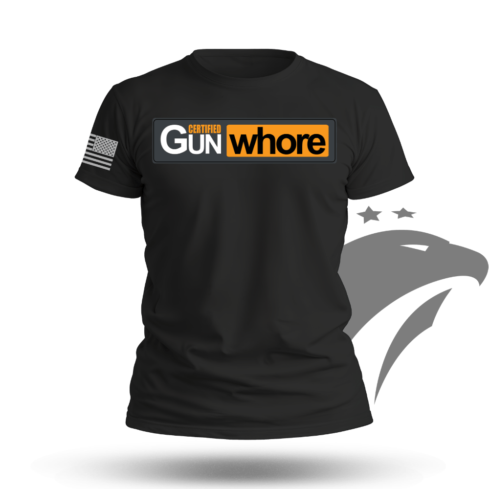 Certified Gun Whore T-shirt