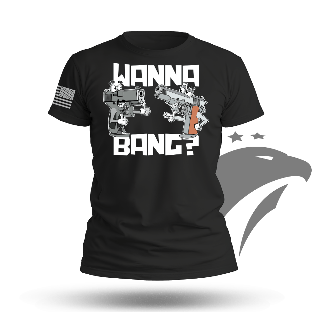 Wanna Bang? T-shirt