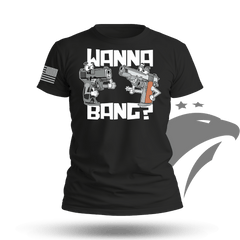 Wanna Bang? T-shirt