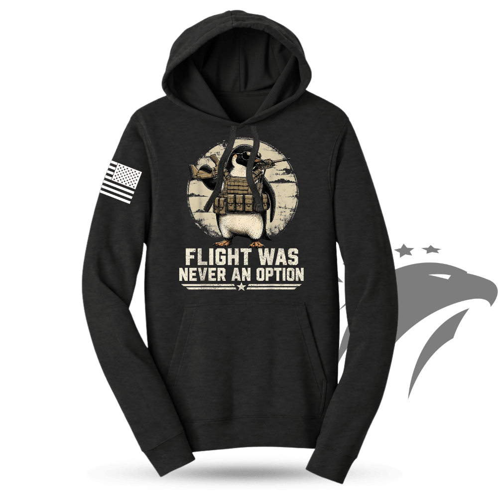 Flight Was Never An Option Hoodie
