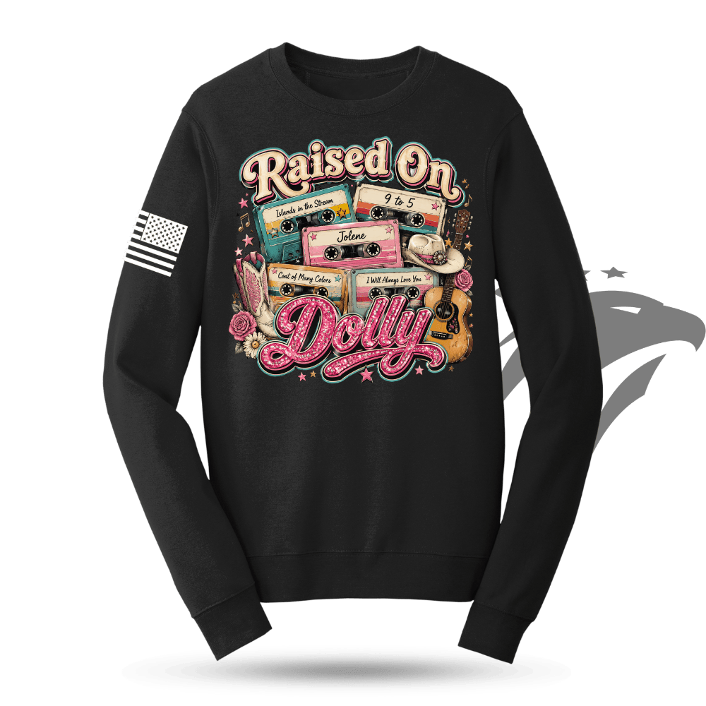 Raised On Dolly Sweatshirt