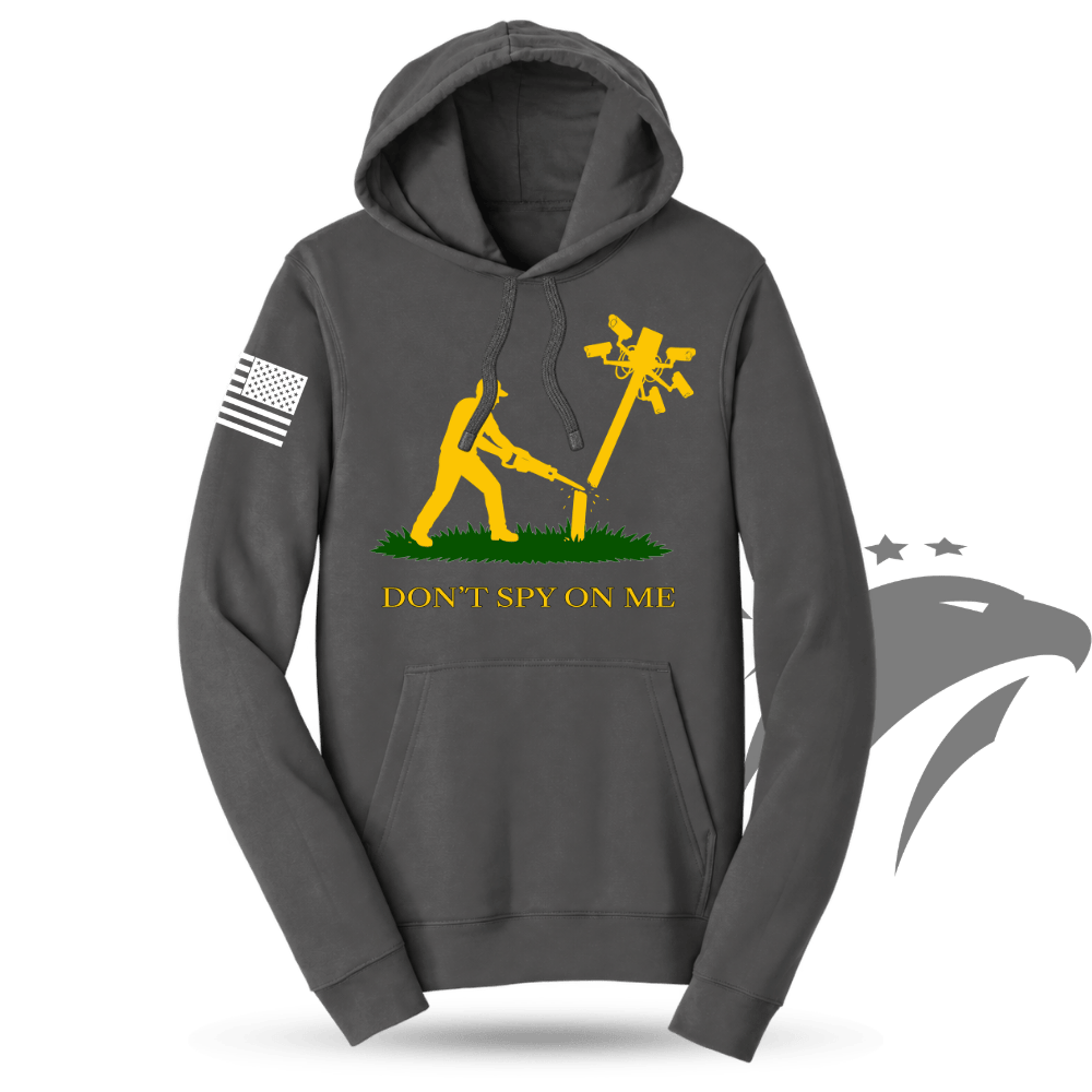 Don't Spy On Me Hoodie