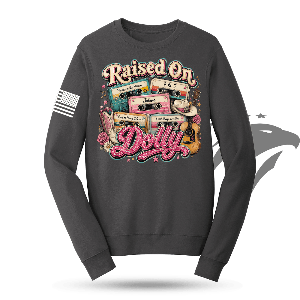 Raised On Dolly Sweatshirt