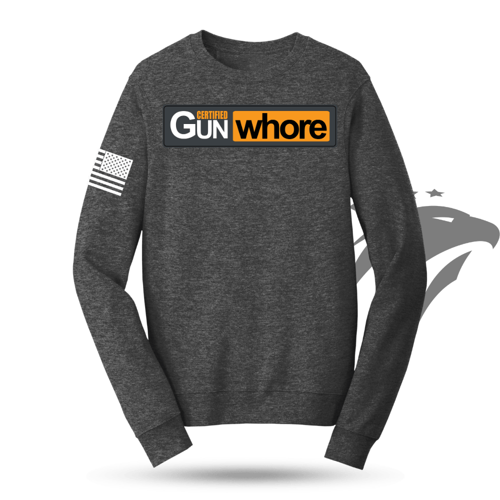 Certified Gun Whore Sweatshirt
