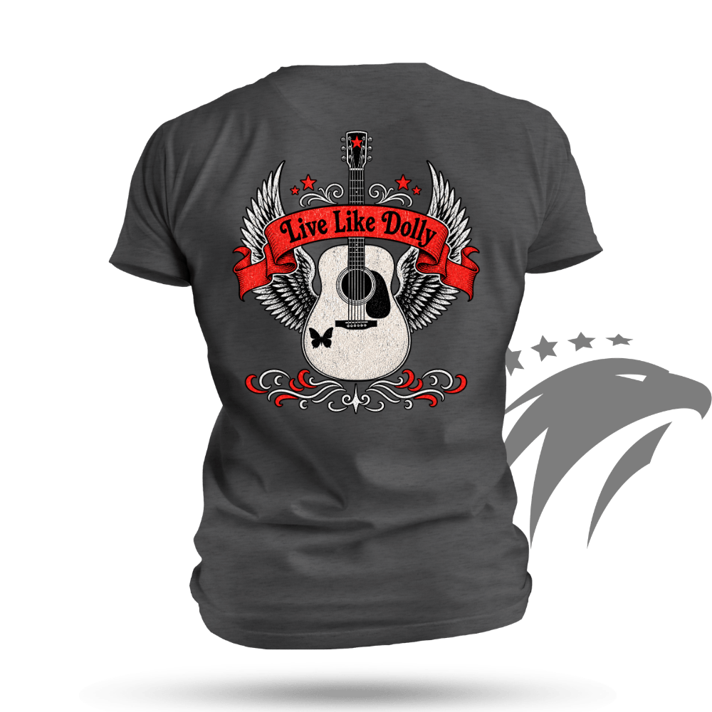 Live Like Dolly T-shirt