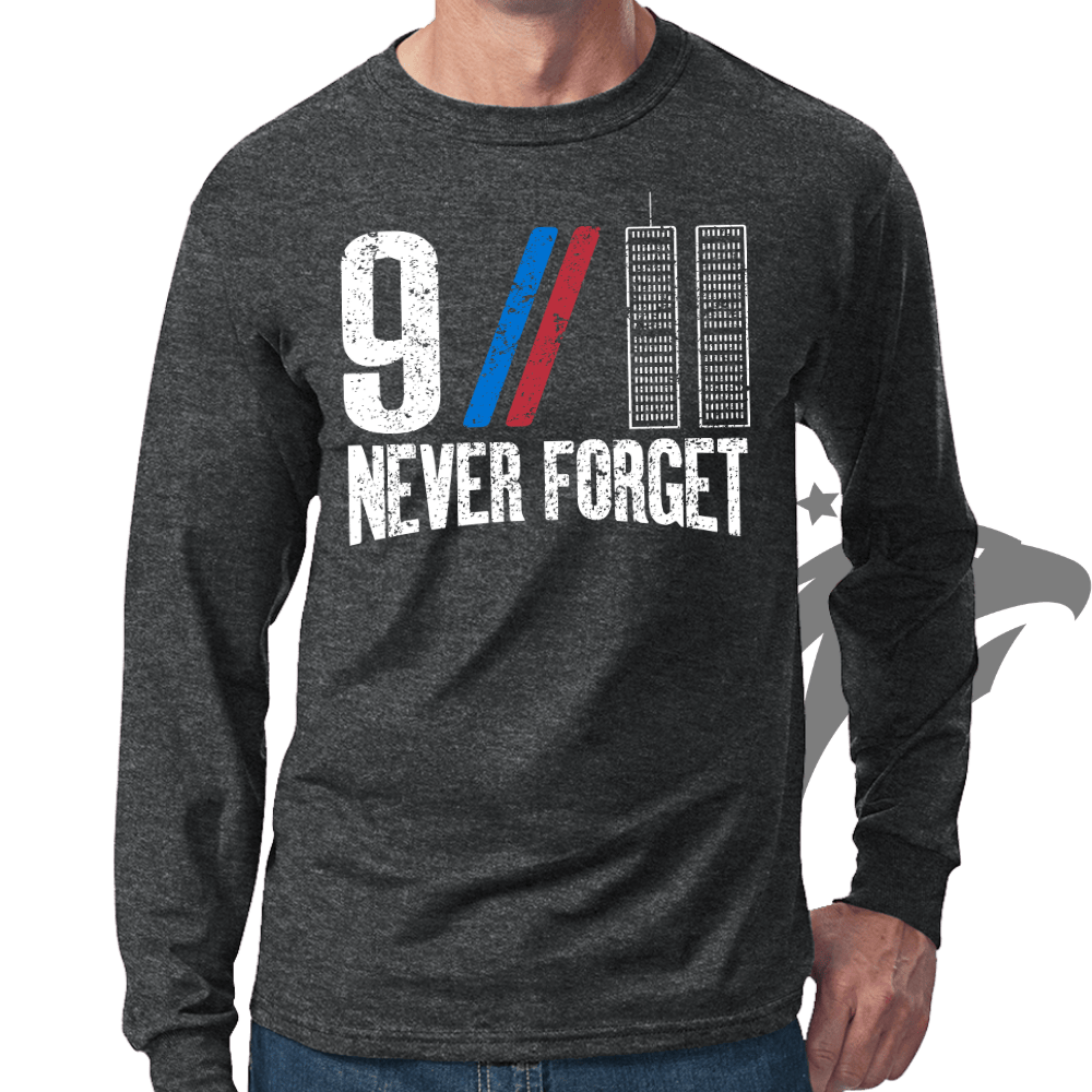 9/11 Never Forget Long Sleeve T-shirt