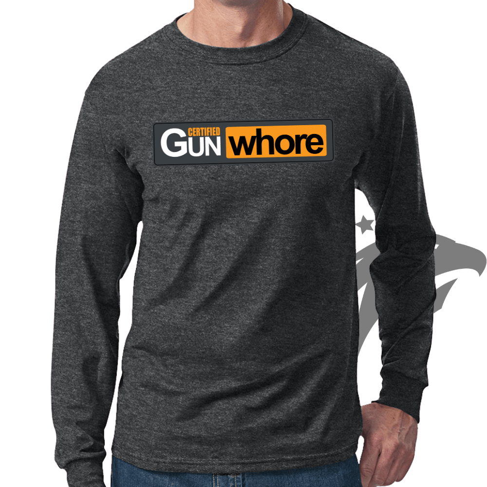 Certified Gun Whore Long Sleeve T-shirt