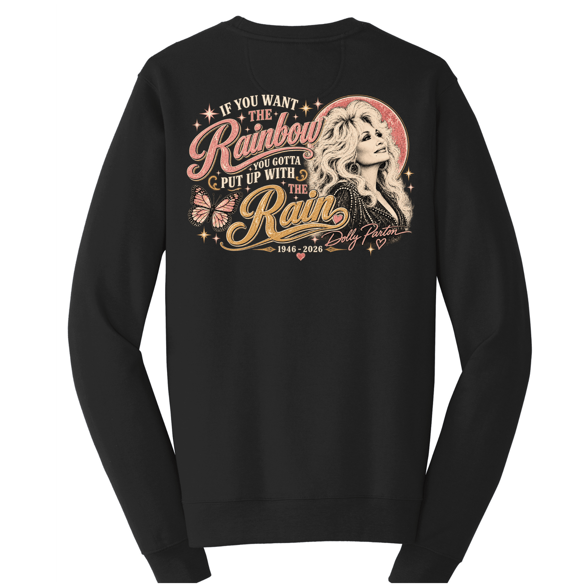 If You Want The Rainbow Sweatshirt