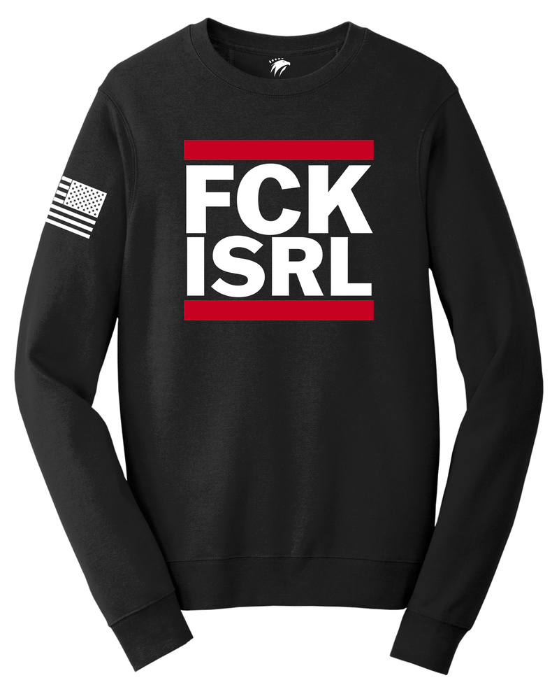 FCK ISRL America First Sweatshirt