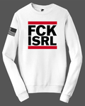 FCK ISRL America First Sweatshirt