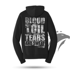 Blood Toil Tears & Sweat Hoodie