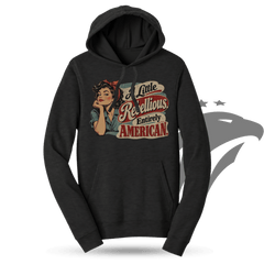 A Little Rebellious American Hoodie