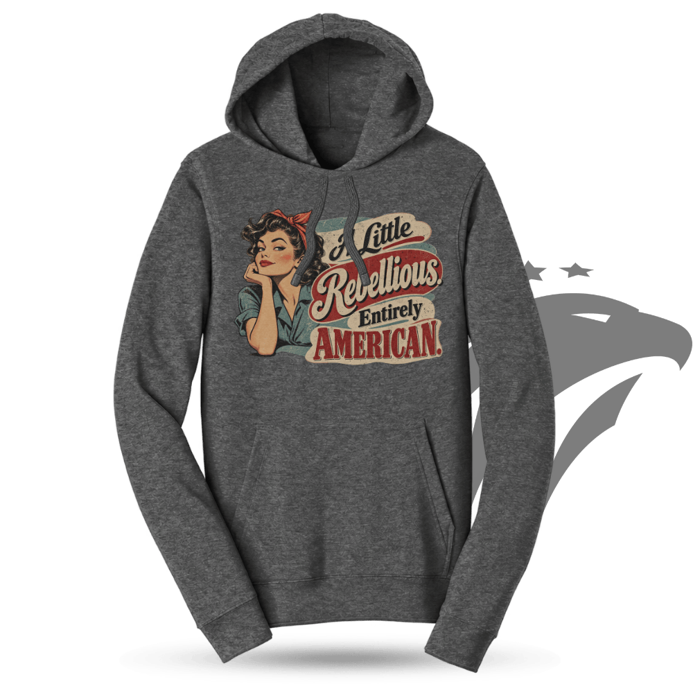 A Little Rebellious American Hoodie