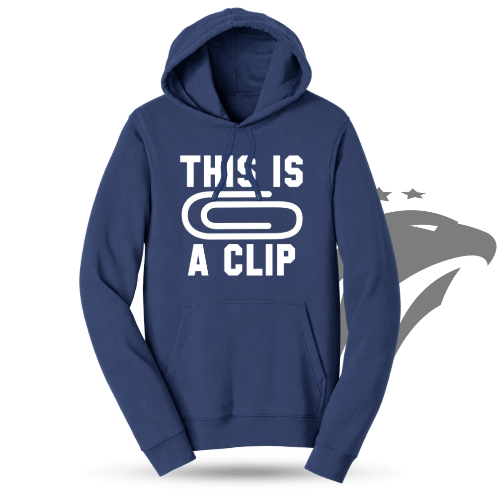 This Is A Clip Hoodie