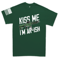 Kiss Me I'm AR-Ish T-shirt
