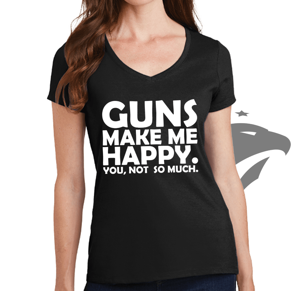 Guns Make Me Happy Ladies V-Neck T-shirt