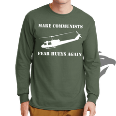 Make Communists Fear Hueys Again Long Sleeve T-shirt