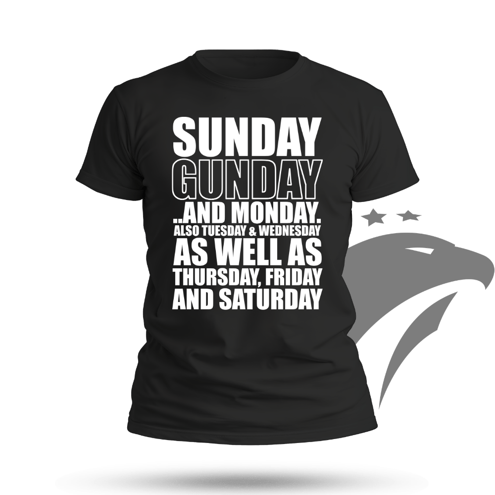 Sunday Gunday Everyday T-shirt