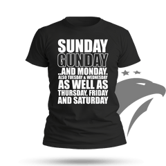 Sunday Gunday Everyday T-shirt