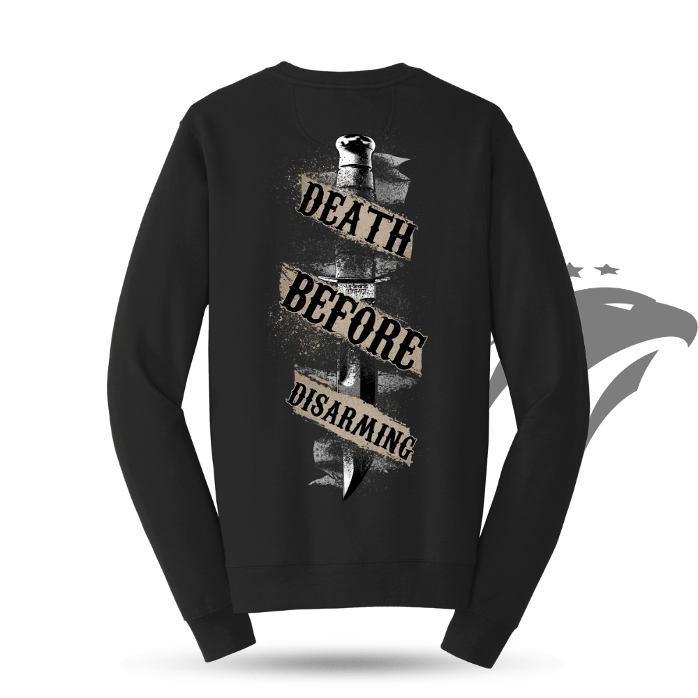 Death Before Disarming Sweatshirt