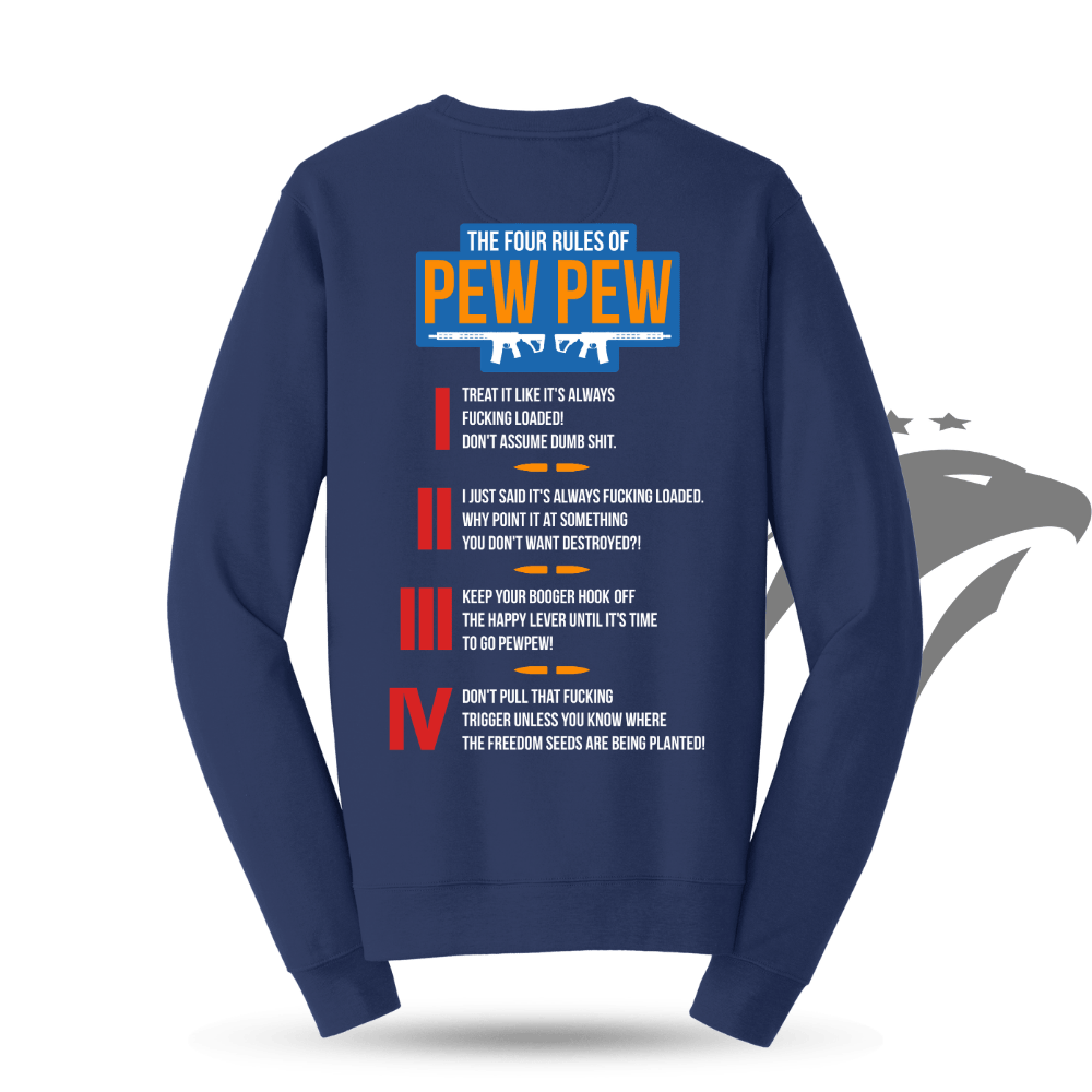 The Four Rules of Pew Pew Sweatshirt