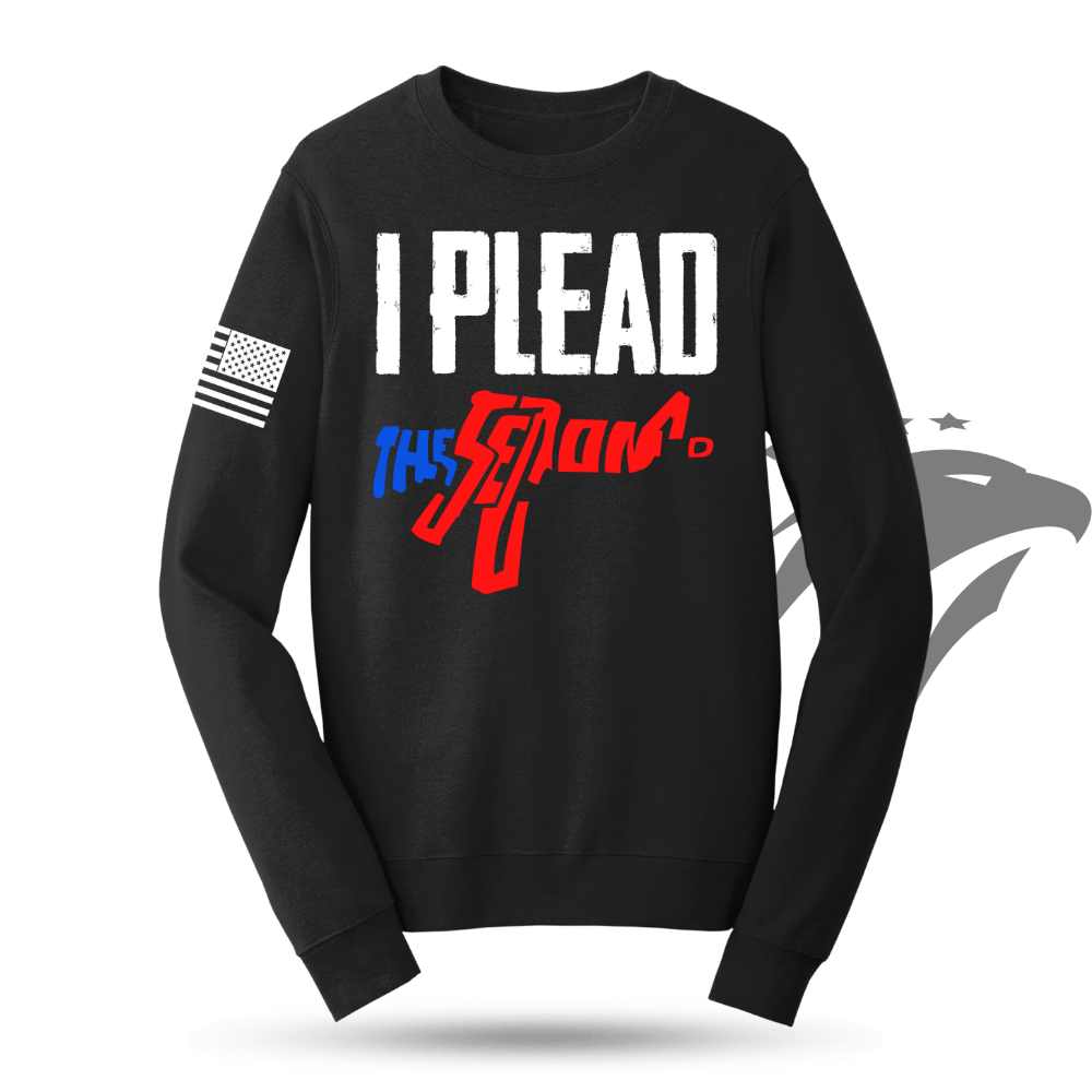 I Plead The Second Sweatshirt