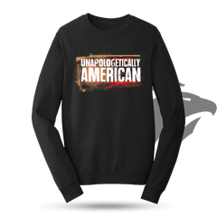 Unapologetically American Sweatshirt