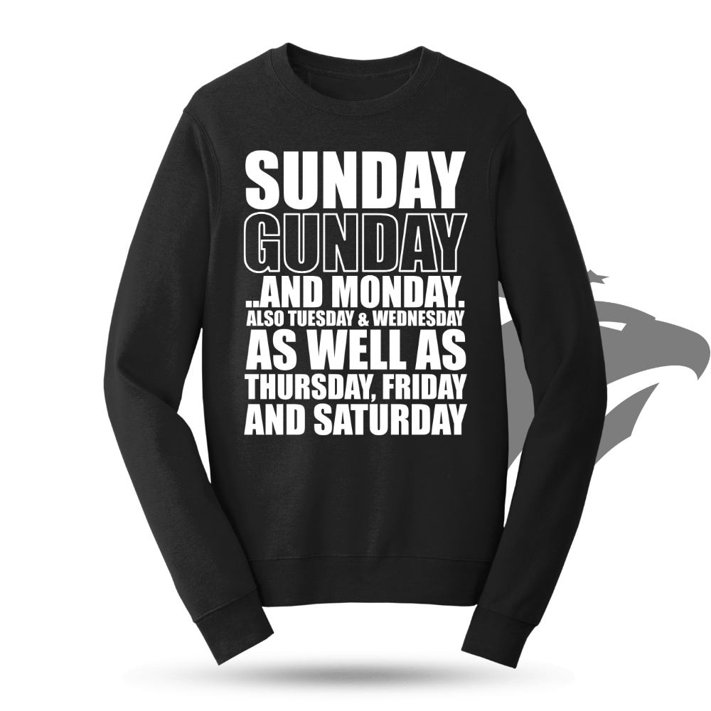 Sunday Gunday Everyday Sweatshirt