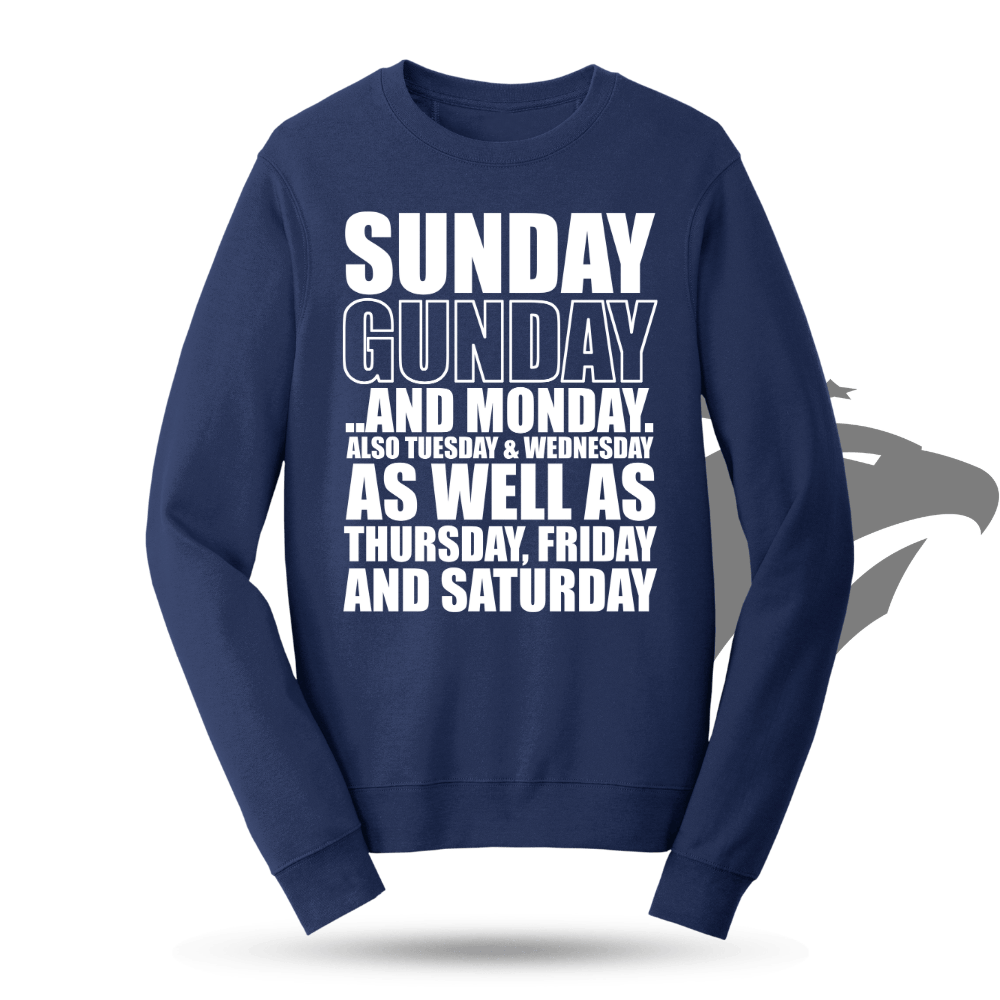 Sunday Gunday Everyday Sweatshirt