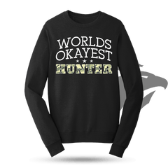 World's Okayest Hunter Sweatshirt