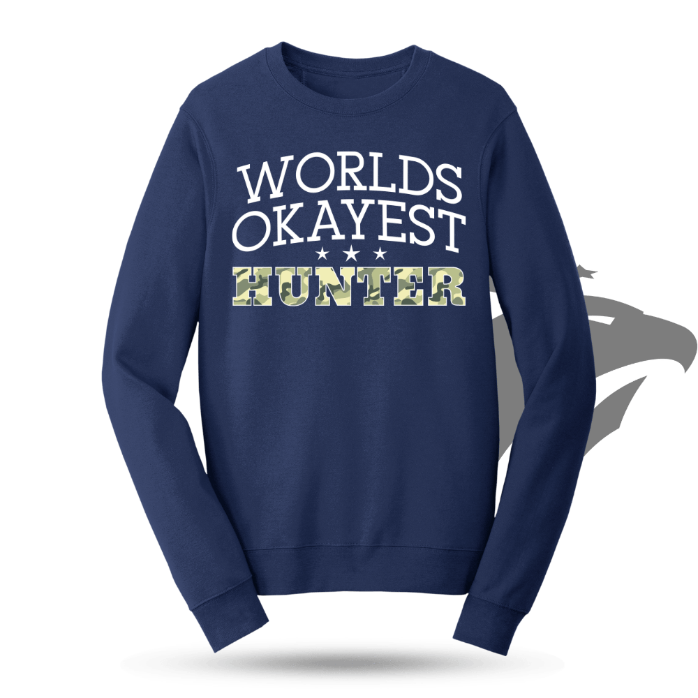World's Okayest Hunter Sweatshirt