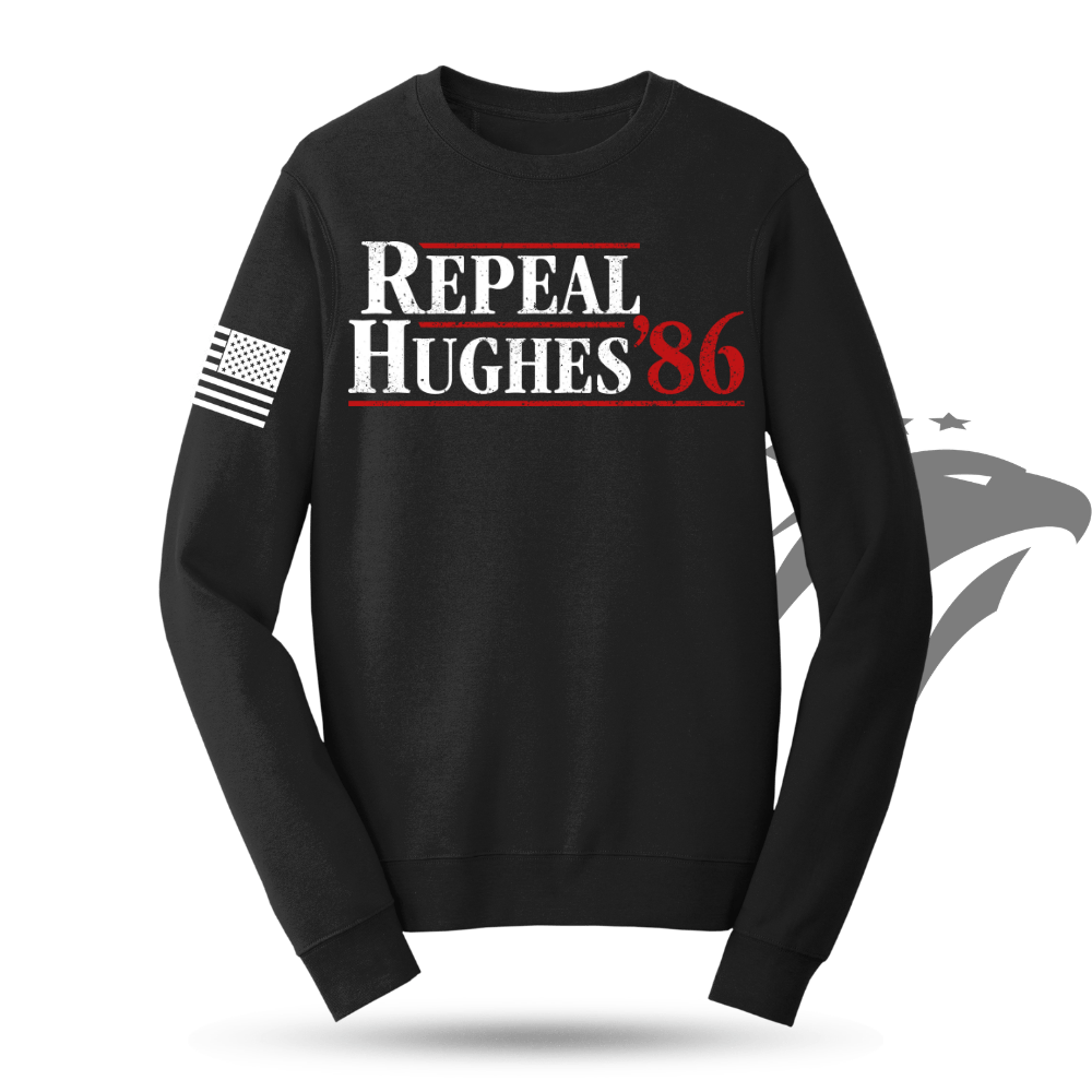 Repeal Hughes 1986 Sweatshirt
