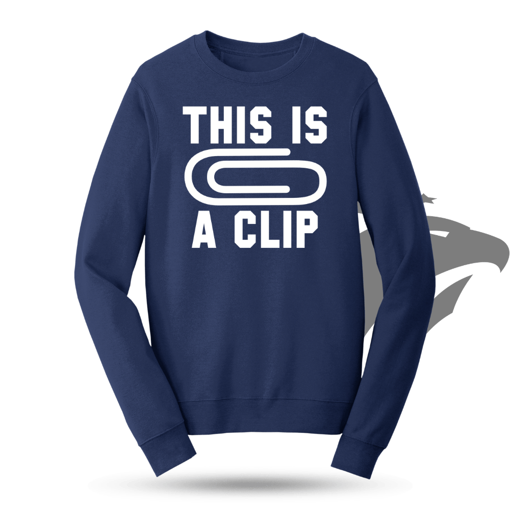 This Is A Clip Sweatshirt