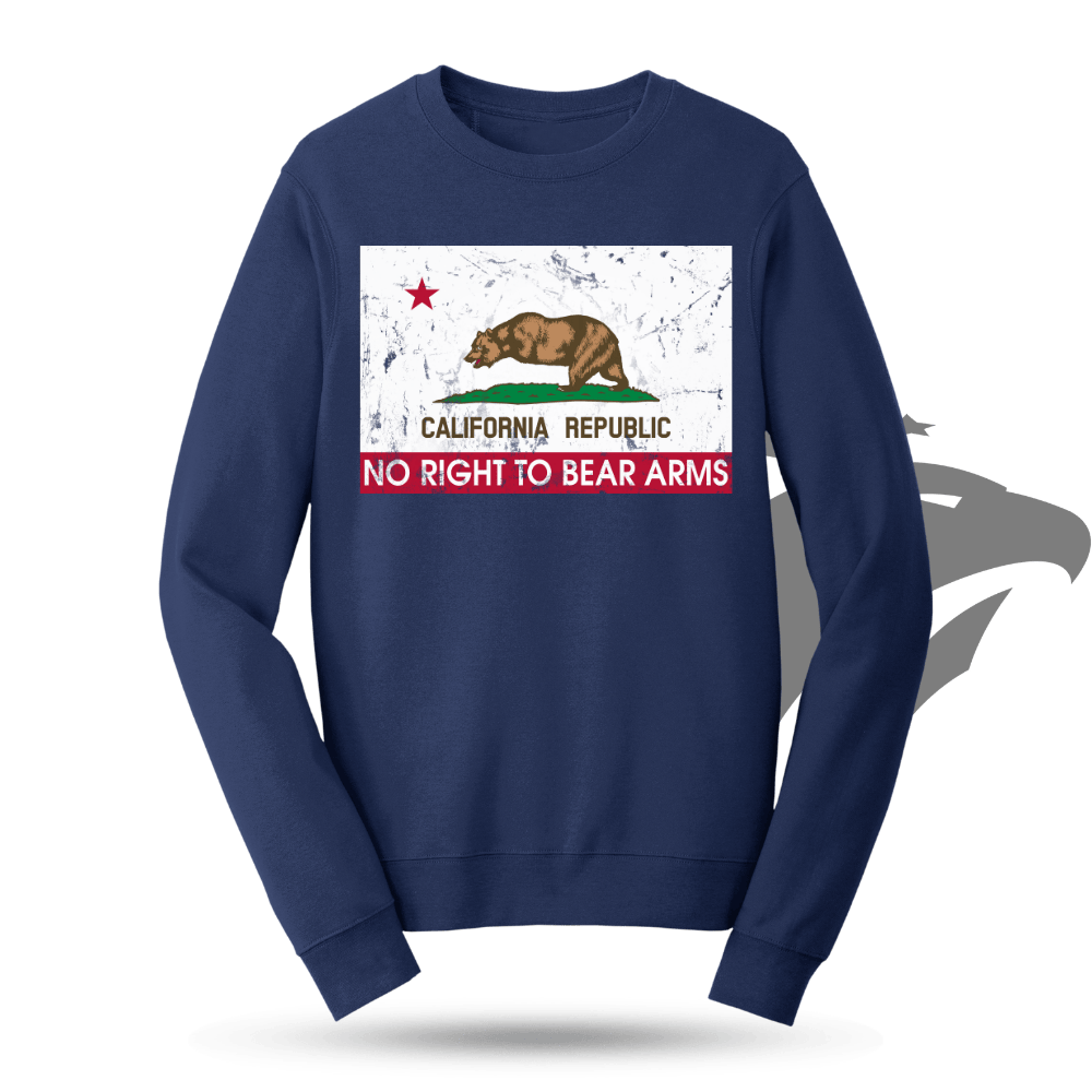 California Republic No Right To Bear Arms Sweatshirt