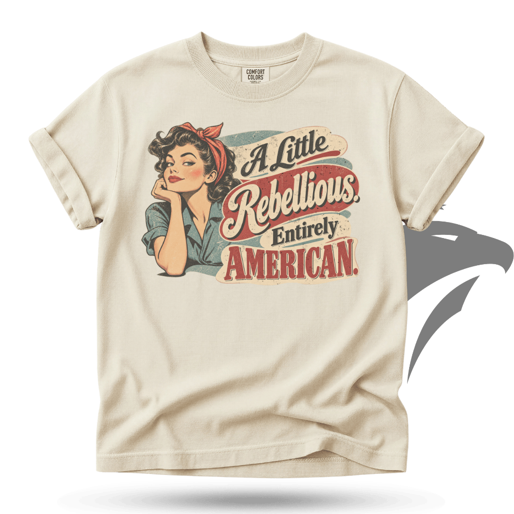 A Little Rebellious American T-Shirt