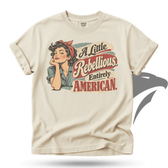 A Little Rebellious American T-Shirt